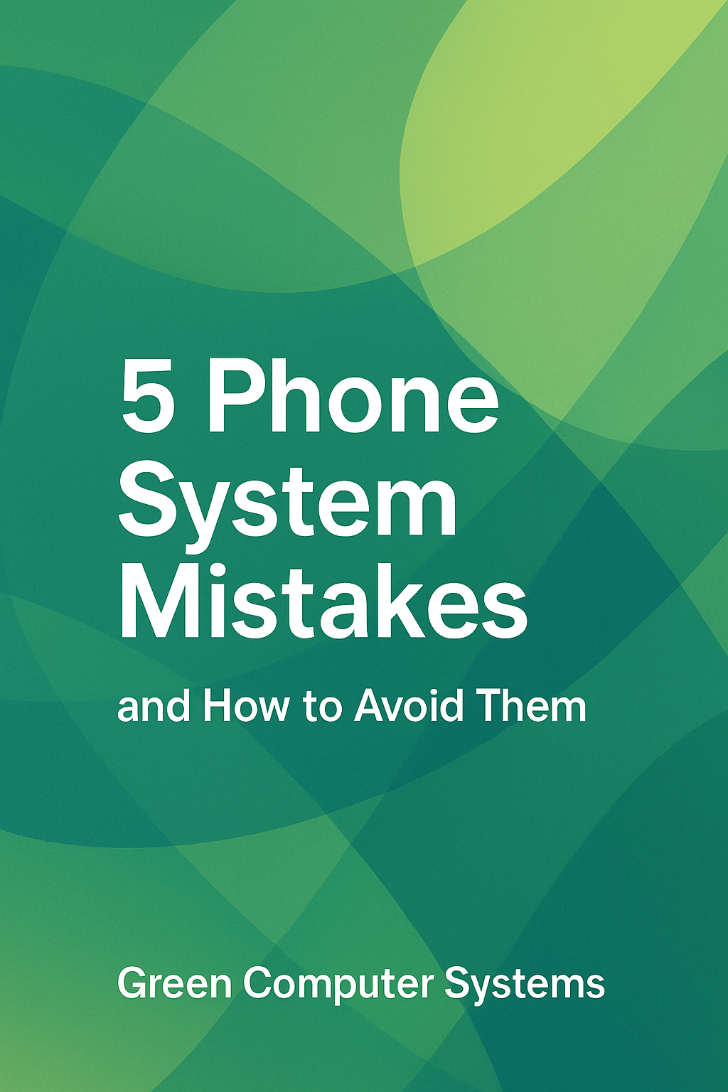 5 phone mistakes and how to avoid cover